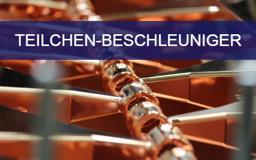 Teilchen-Beschleuniger